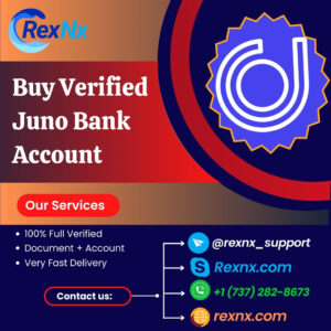 Buy Verified Juno Bank Account