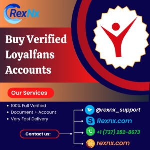 Buy Verified LoyalFans Account